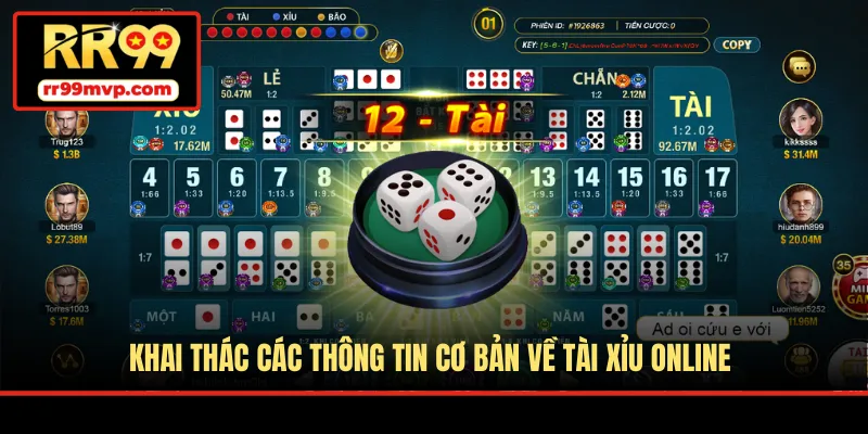 Khai thác các thông tin cơ bản về Tài Xỉu online