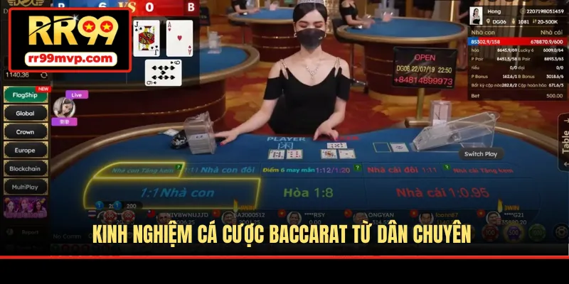 Kinh nghiệm cá cược Baccarat từ dân chuyên
